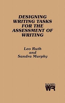 portada designing writing tasks for the assessment of writing (in English)