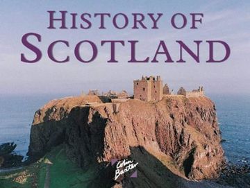 portada History of Scotland (Colin Baxter Gift Book) by Colin Baxter (1999-02-15) (en Inglés)