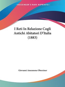portada I Reti In Relazione Cogli Antichi Abitatori D'Italia (1883) (en Italiano)