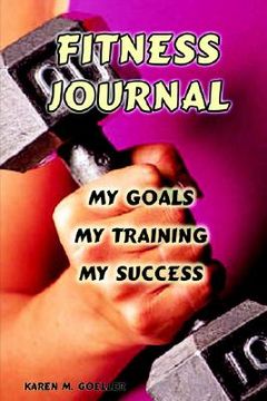 portada fitness journal: my goals, my training, and my success