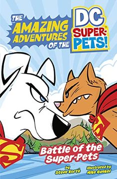 portada Battle of the Super-Pets (Amazing Adventures of the dc Super-Pets) (The Amazing Adventures of the dc Super-Pets! ) (in English)