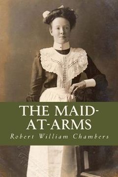 portada The Maid-At-Arms (en Inglés)