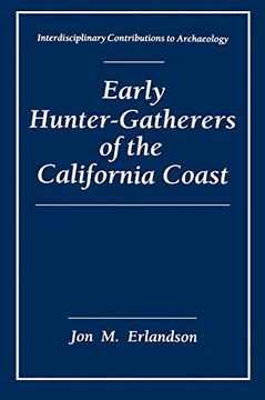 portada Early Hunter-Gatherers of the California Coast (en Inglés)