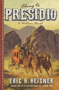 portada Along to Presidio: a western novel (in English)
