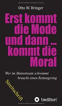 portada Zuerst kommt die Mode und dann kommt die Moral (German Edition)