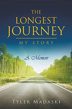 portada The Longest Journey: My Story (Memoir) 