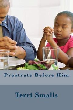 portada Prostrate Before Him (in English)