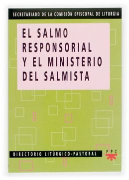 El Salmo Responsorial Y El Ministerio Del Salmista