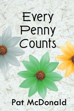 Every Penny Counts (en Inglés)