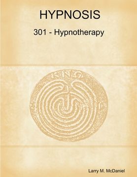 portada Hypnosis 301 - Hypnotherapy - Advanced Course (en Inglés)