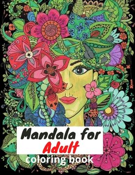 portada Mandala: Mandalas Adult Coloring Book:: The best collection of Mandalas designed for Stress Relief and Relaxation. (in English)