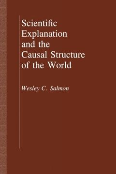 portada Scientific Explanation and the Causal Structure of the World 