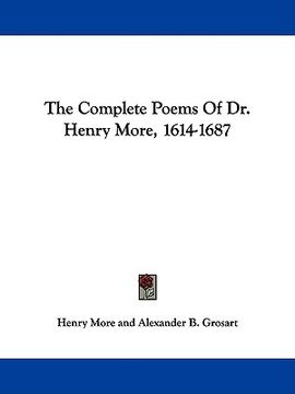 portada the complete poems of dr. henry more, 1614-1687 (en Inglés)