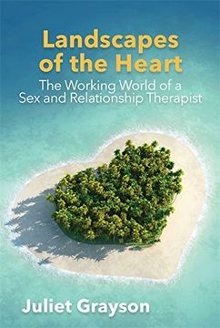 portada Landscapes of the Heart: The Working World of a Sex and Relationship Therapist (en Inglés)