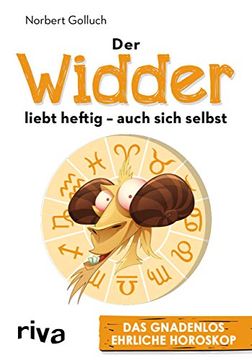 portada Der Widder Liebt Heftig? Auch Sich Selbst: Das Gnadenlos Ehrliche Horoskop (in German)