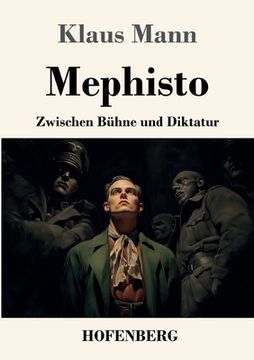 portada Mephisto: Zwischen Bühne und Diktatur (en Alemán)