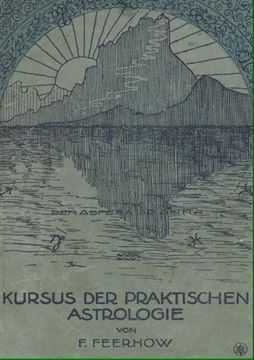 portada Kursus der praktischen Astrologie (German Edition)