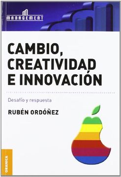 portada Cambio, Creatividad e Innovación: Desafío y Respuesta