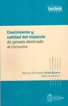 portada Crecimiento y Calidad del Musculos de Ganado Destinado al Consumo (in Spanish)