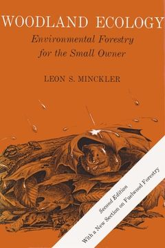 portada Woodland Ecology: Environmental Forestry for the Small Owner, Second Edition (en Inglés)