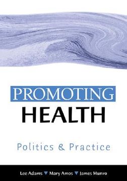 portada promoting health: politics and practice