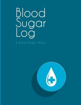 portada Blood Sugar Log: A Blood Sugar Diary (8.5"x11")