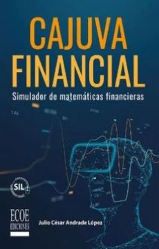 portada Cajuva Financial Simulador de Matematicas Financieras (in Spanish)