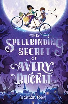 portada The Spellbinding Secret of Avery Buckle (Kelpies) (en Inglés)