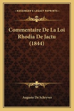 portada Commentaire De La Loi Rhodia De Jactu (1844)