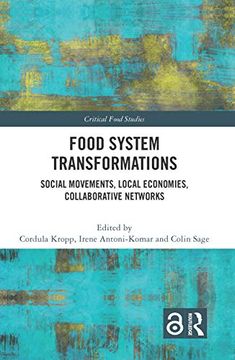 portada Food System Transformations (Critical Food Studies) (en Inglés)