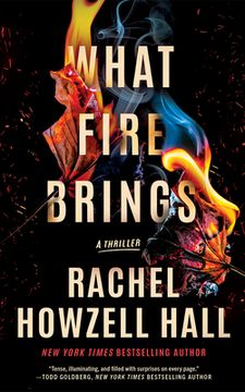portada What Fire Brings: A Thriller (in English)