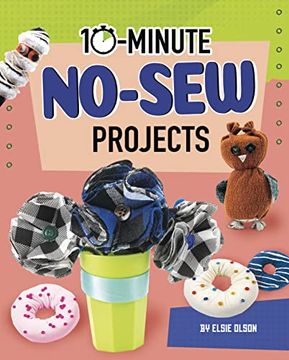 portada 10-Minute No-Sew Projects (en Inglés)