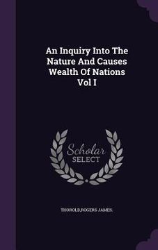 portada An Inquiry Into The Nature And Causes Wealth Of Nations Vol I