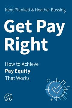 portada Get pay Right: How to Achieve pay Equity That Works (en Inglés)