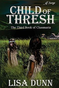 portada Child of Thresh (Chasmaria Chronicles)