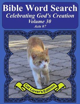 portada Bible Word Search Celebrating God's Creation Volume 30: Acts #7 Extra Large Print (en Inglés)