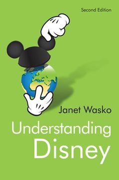 portada Understanding Disney: The Manufacture of Fantasy (in English)
