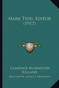 portada mark tidd, editor (1917) (en Inglés)