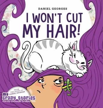 portada I Won'T cut my Hair! (1) (my Crazy Stories) (en Inglés)