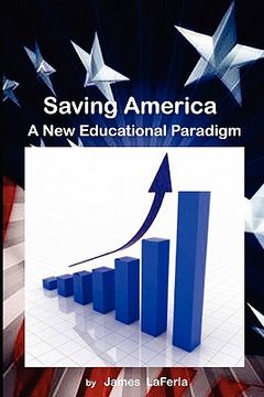 portada saving america: a new educational paradigm (en Inglés)