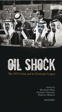 portada Oil Shock: The 1973 Crisis and Its Economic Legacy (en Inglés)