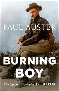 portada Burning Boy: The Life and Work of Stephen Crane (en Inglés)