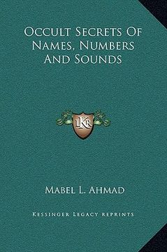 portada occult secrets of names, numbers and sounds (en Inglés)