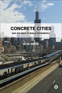 portada Concrete Cities: Why we Need to Build Differently (in English)