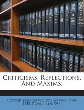 portada Criticisms, Reflections, and Maxims;