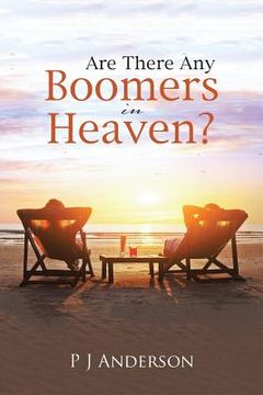 portada Are There Any Boomers in Heaven? (en Inglés)