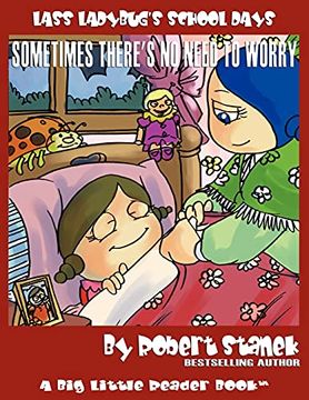 portada Sometimes There'S no Need to Worry (Lass Ladybug'S School Days #3) (Bugville Critters) (in English)