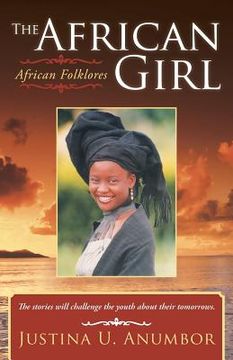 portada The African Girl: African Folklores (en Inglés)