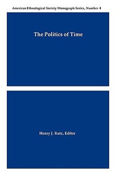 portada the politics of time (en Inglés)