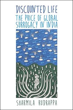 portada Discounted Life: The Price of Global Surrogacy in India (en Inglés)